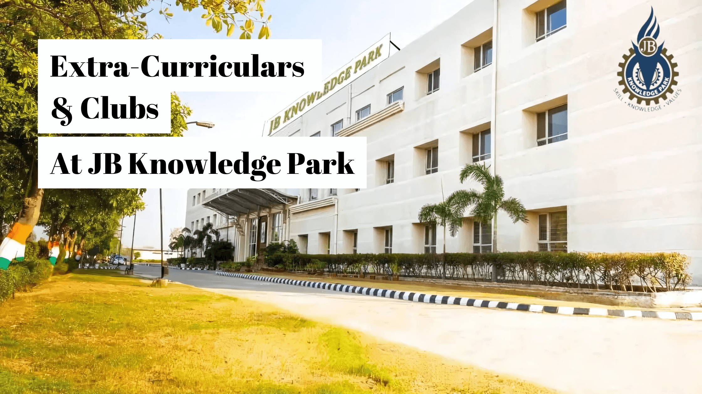 Explore Student Clubs, Extra-Curricular Activities & Courses at JB ...